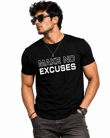 Make No Excuses Printed T-Shirt